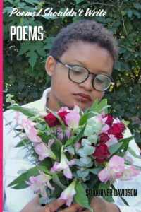 Poems I Shouldn't Write : Poems