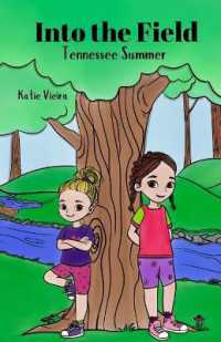 Into the Field: Tennessee Summer (Into the Field") 〈1〉