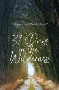 31 Days in the Wilderness : 'A Journey through the Proverbs'