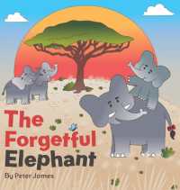 The Forgetful Elephant