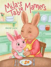 Mila's Table Manners (Mila the Polite Bunny)