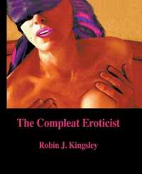The Compleat Eroticist