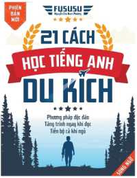 21 C�ch Học Tiếng Anh Du K�ch (Tiếng Anh Du K�ch)