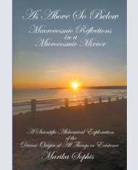 Macrocosmic Reflections in a Microcosmic Mirror (As Above, So Below") 〈1〉