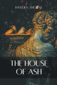 The House of Ash (Grotesqueries")