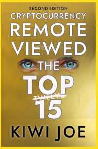 Cryptocurrency Remote Viewed : The Top Twelve (2nd Edition) (Cryptocurrency Remote Viewed)