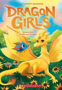 Selena the Sunflower (Dragon Girls #19) (Dragon Girls)