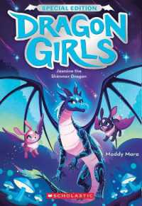 Jasmine the Shimmer Dragon (Dragon Girls Special Edition #2) (Dragon Girls)