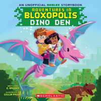 Adventures in Bloxopolis #1: Dino Den （Media Tie-In）