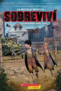 Sobreviví La Invasión Nazi, 1944 (Graphix) (I Survived the Nazi Invasion, 1944) (Sobreviví (Graphix))