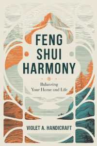 Feng Shui Harmony : Balancing Your Home and Life