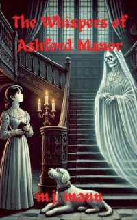 The Whispers of Ashford Manor (The Ashford Manor Chronicles") 〈2〉