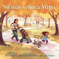No Más Señora MIMí : (Spanish Edition)