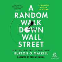 A Random Walk Down Wall Street : The Best Investment Guide That Money Can Buy, Completely Revised and Updated