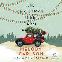 The Christmas Tree Farm : A Christmas Novella