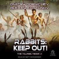 Rabbits : Keep Out! (Village of Primm)