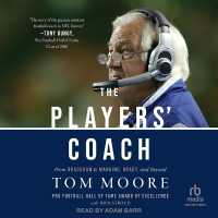 The Players' Coach : Fifty Years Making the Nfl's Best Better (from Bradshaw to Manning, Brady and Beyond)