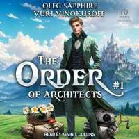 The Order of Architects: Book 1 (Order of Architects)