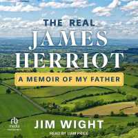 The Real James Herriot : A Memoir of My Father