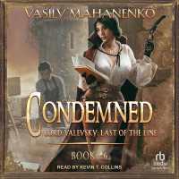 Condemned: Book 6 : Lord Valevsky Book #6