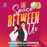 The Space between Us (Love Struck Romantic Comedy)
