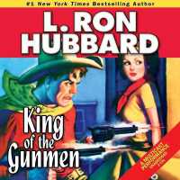 King of the Gunmen (Stories from the Golden Age)