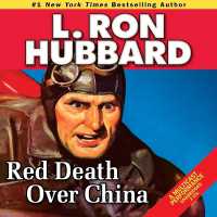 Red Death over China (Stories from the Golden Age)