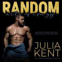 Random Acts of Crazy (Random)