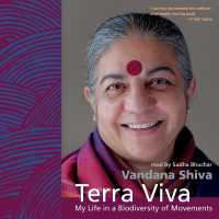 Terra Viva : My Life in a Biodiversity of Movements