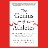 The Genius of Athletes : What World-Class Competitors Know That Can Change Your Life