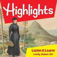 Highlights Listen & Learn: Lonely Orphan Girl: The Story of Nellie Bly : An Immersive Audio Study for Grade 3
