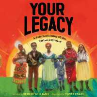 Your Legacy : A Bold Reclaiming of Our Enslaved History