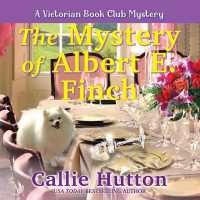 The Mystery of Albert E. Finch (A Victorian Book Club Mystery)