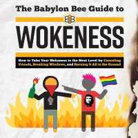 The Babylon Bee Guide to Wokeness (Babylon Bee Guides)