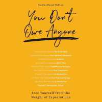 You Don't Owe Anyone : Free Yourself from the Weight of Expectations