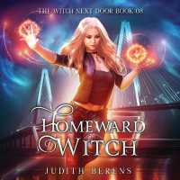 Homeward Witch (The Witch Next Door)
