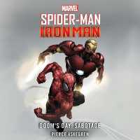 Spider-Man and Iron Man -- Doom's Day: Sabotage : Doom's Day: Sabotage (Doom's Day)