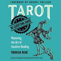 Tarot : No Questions Asked: Mastering the Art of Intuitive Reading