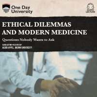 Ethical Dilemmas and Modern Medicine : Questions Nobody Wants to Ask