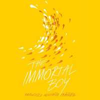 The Immortal Boy : Spanish Edition