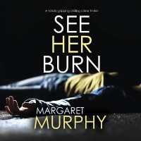 See Her Burn (Detective Jeff Rickman)