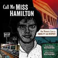 Call Me Miss Hamilton : One Woman's Case for Equality and Respect