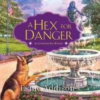 A Hex for Danger (Enchanted Bay Mysteries)