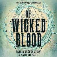 Of Wicked Blood (The Quatrefoil Chronicles)