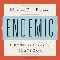 Endemic : A Post-Pandemic Playbook