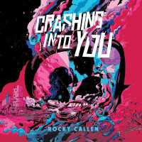 Crashing into You