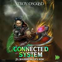 Warbreaker's Risk: A Litrpg Apocalypse Adventure : The Connected System Book 2