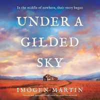 Under a Gilded Sky : An Utterly Heart-Wrenching Historical Novel of Star-Crossed Love and Survival