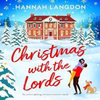 Christmas with the Lords : The Perfect Uplifting Christmas Romance