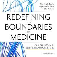 Redefining the Boundaries of Medicine : The High-Tech, High-Touch Path into the Future